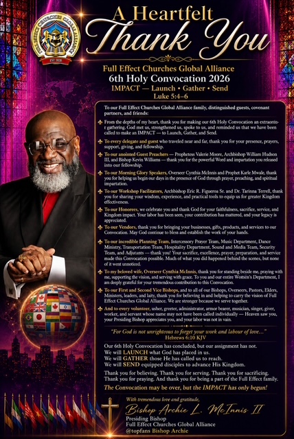 A Heartfelt Thank You from Bishop Archie L. McInnis II and Full Effect Churches Global Alliance for the 6th Holy Convocation 2026
